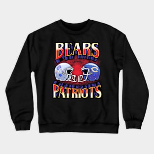 Bears vs Patriots Crewneck Sweatshirt